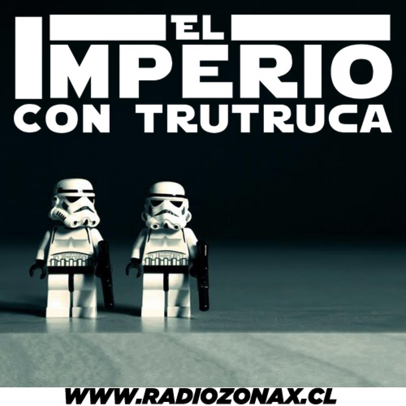 EL IMPERIO CON TRUTRUCA
