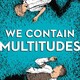 We Contain Multitudes 83