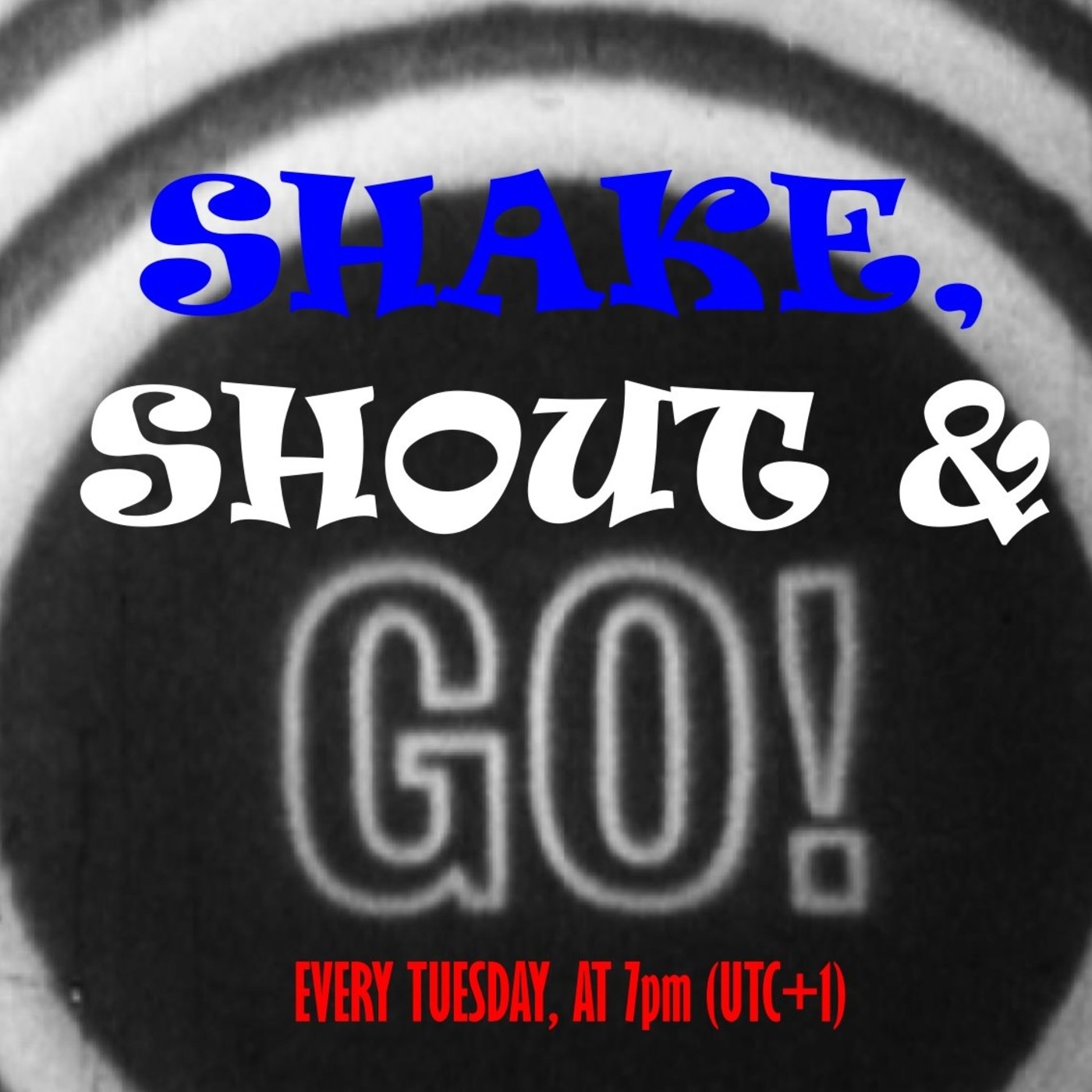 SHAKE, SHOUT & GO!  Guillermod Show