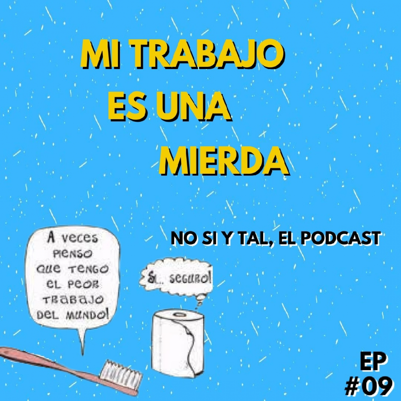 No Si y Taaal