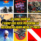 La Historia del Heavy Metal 3ª Parte. Radio Free Rock.