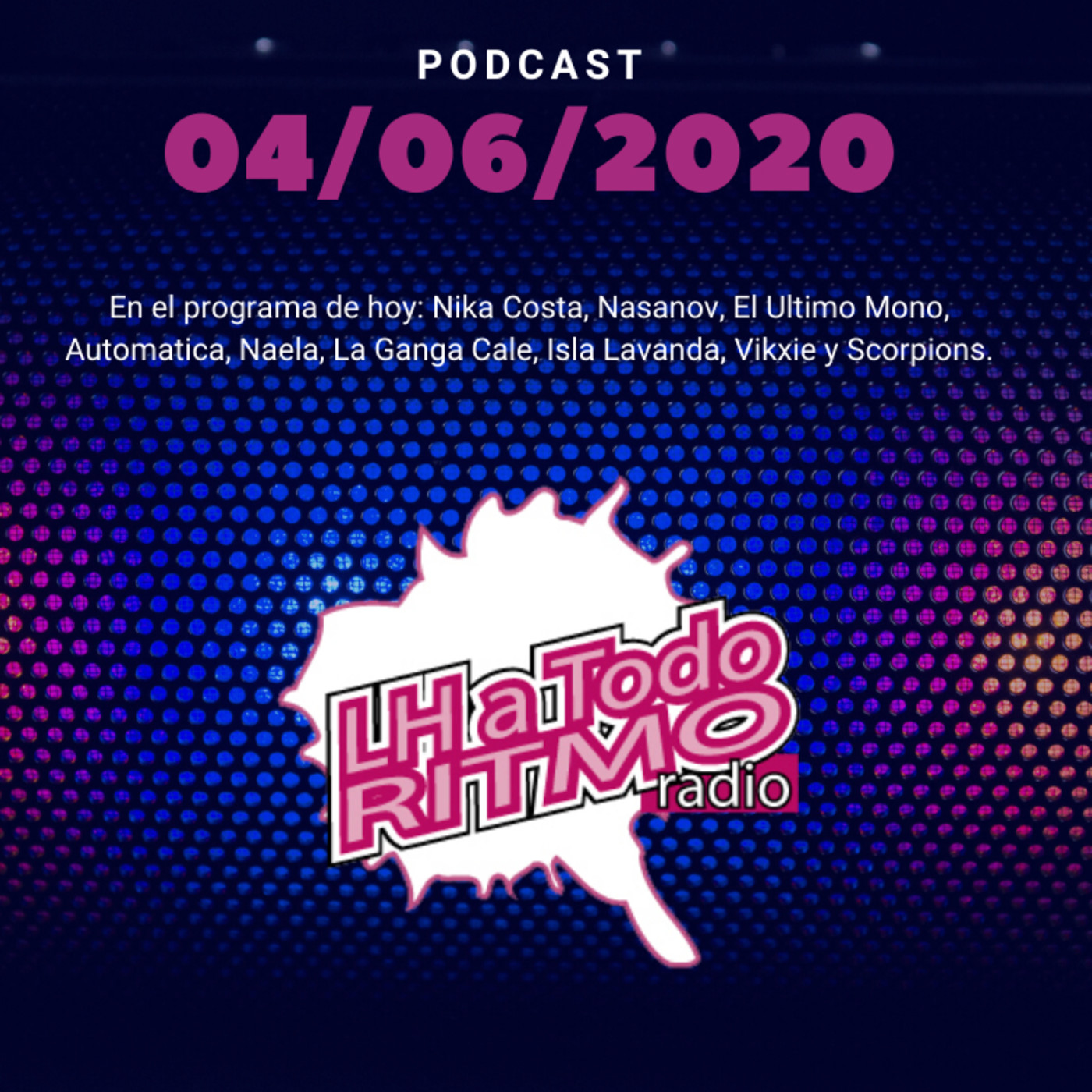 LH a Todo Ritmo 04-06-2020 episode artwork