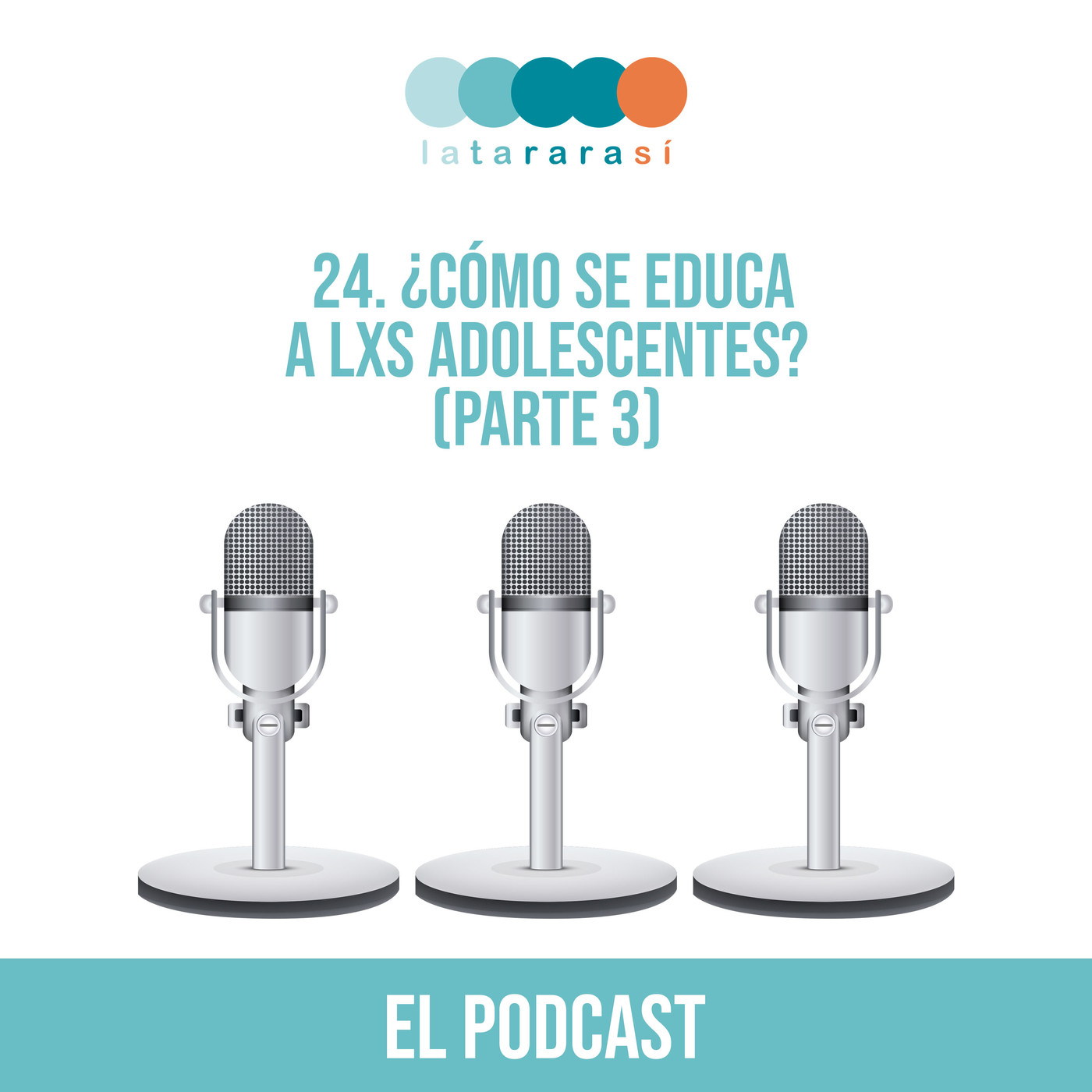 El podcast de Latararasí