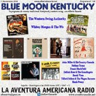 158- Blue Moon Kentucky (11 Noviembre 2018)