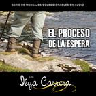 El proceso de la espera