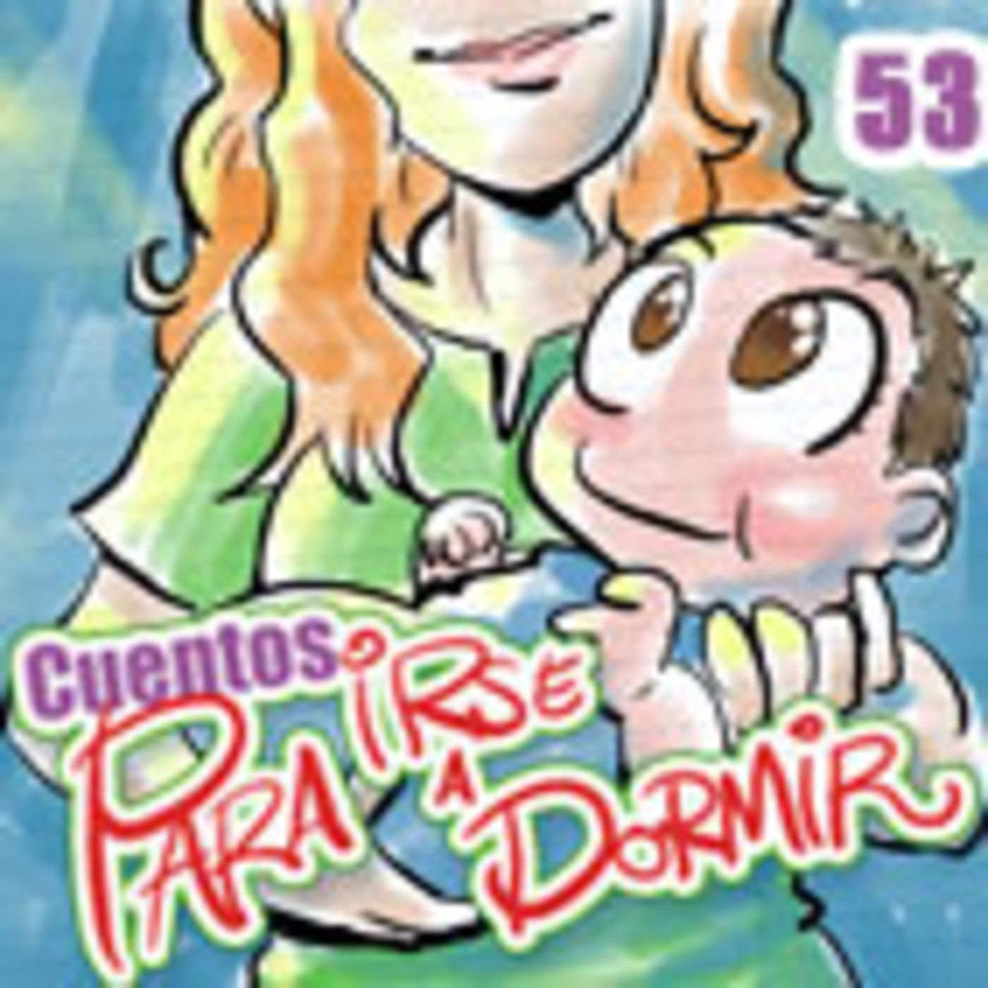 Cuentos para irse a Dormir