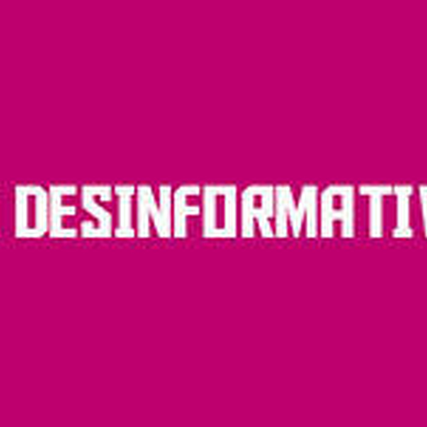 EL DESINFORMATIVO (Fuera de emisión)