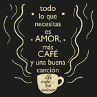 Un café... sin azúcar y las cosas del corazón