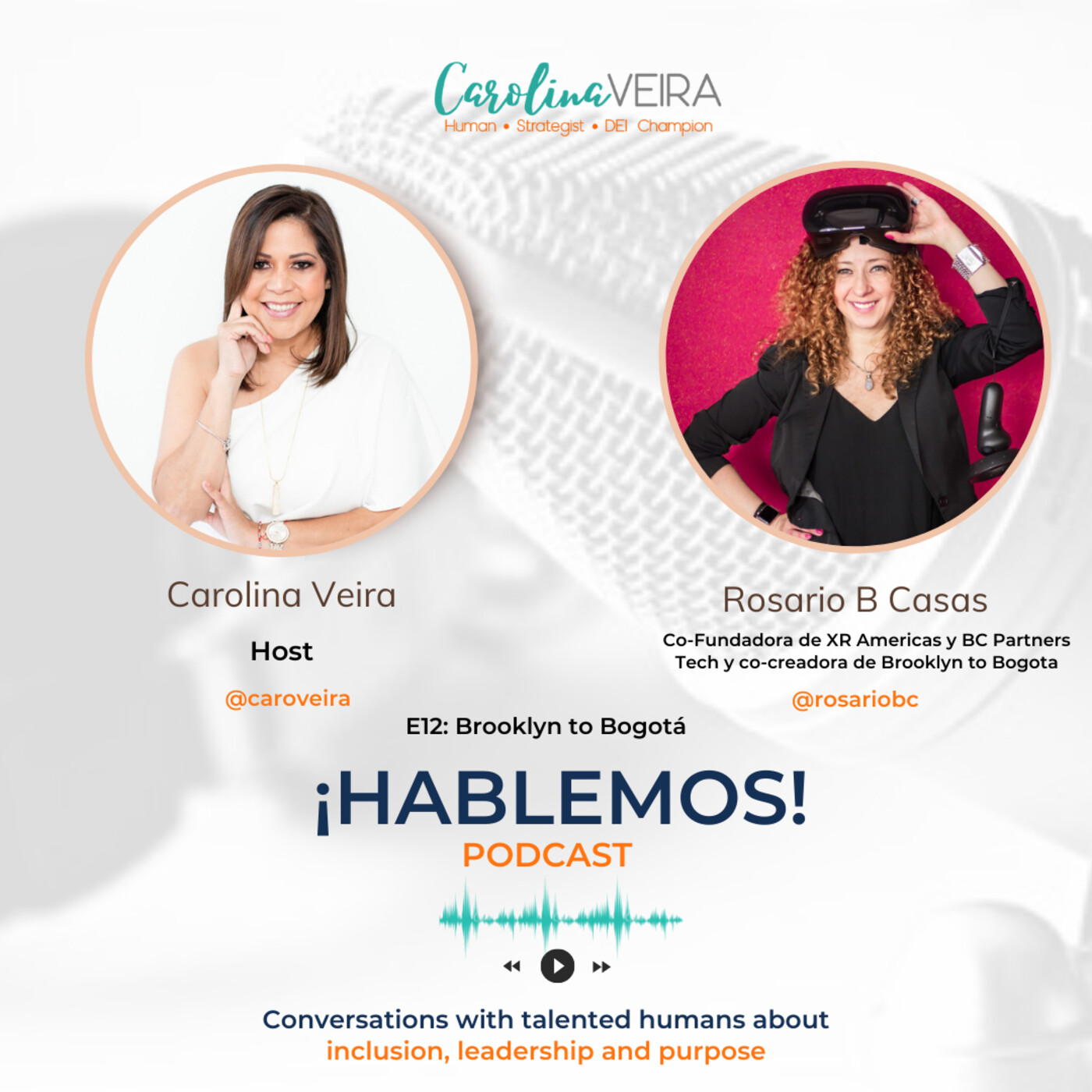 ¡Hablemos!: Inclusion, Leadership & Purpose