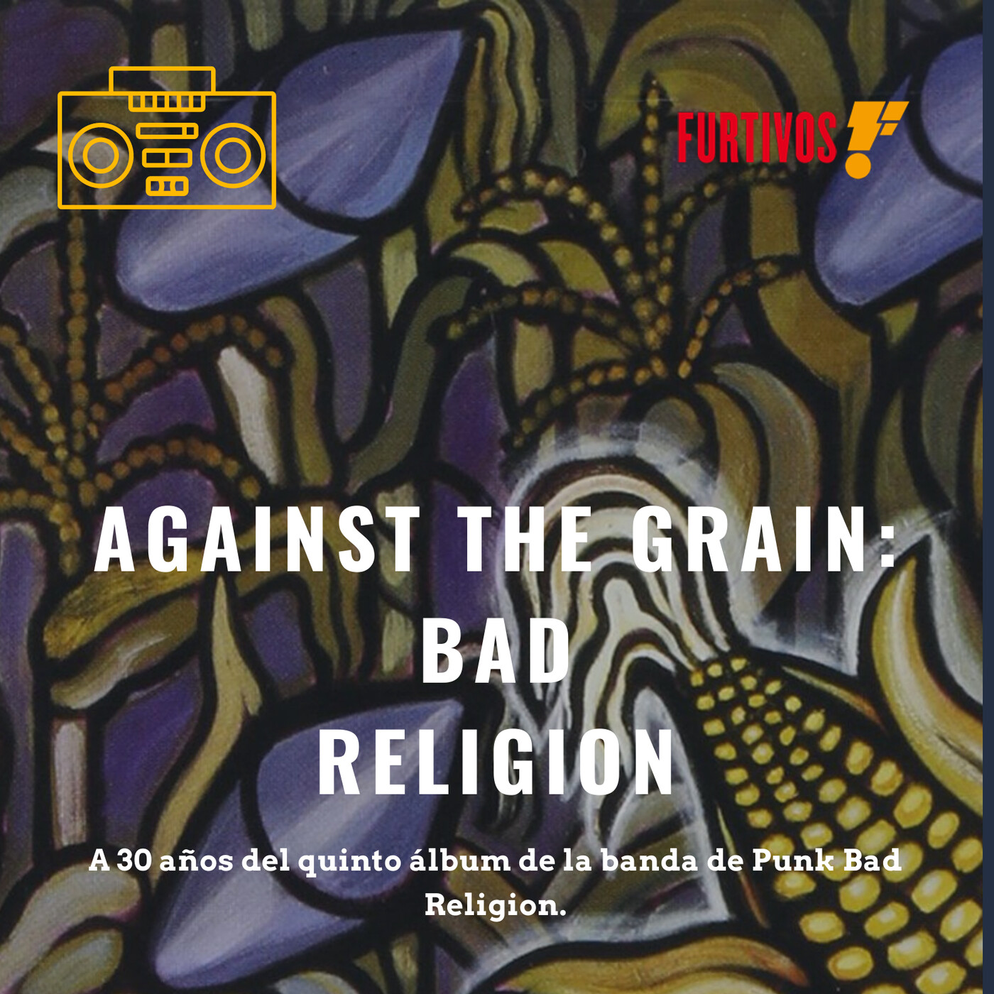 Against the grain: Bad Religion. episode artwork