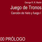 00 PRÓLOGO (CHyF 1 Juego de Tronos) AUDIOLIBRO + escenografía sonora