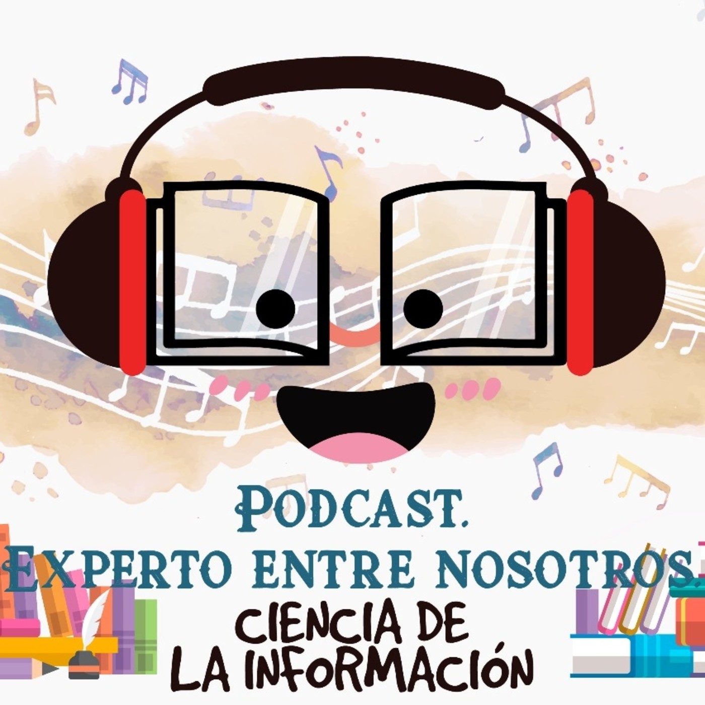 Experto Entre Nosotros Ciencia de la Información- Episodio 15 episode artwork