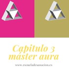 Programa 3 del Máster en lectura del aura y sanación