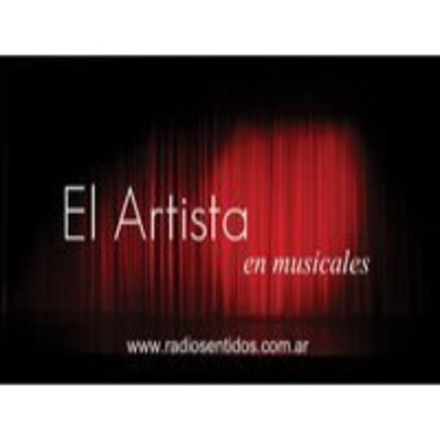 Podcast El Artista en Musicales