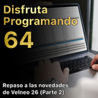 Repaso a las novedades de Velneo 26 (parte 2)