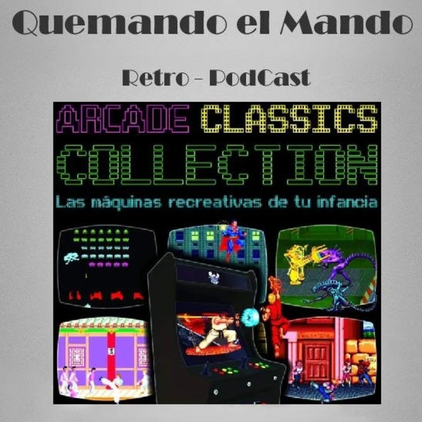 Quemando el mando Retro Podcast