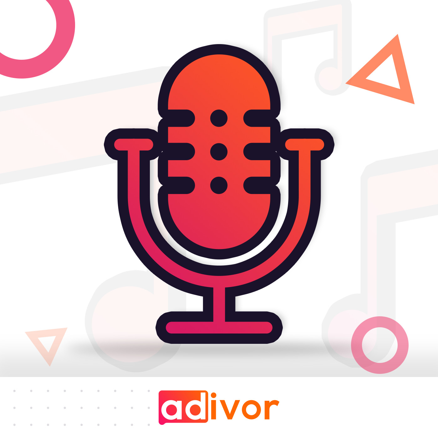 Adivor Podcast