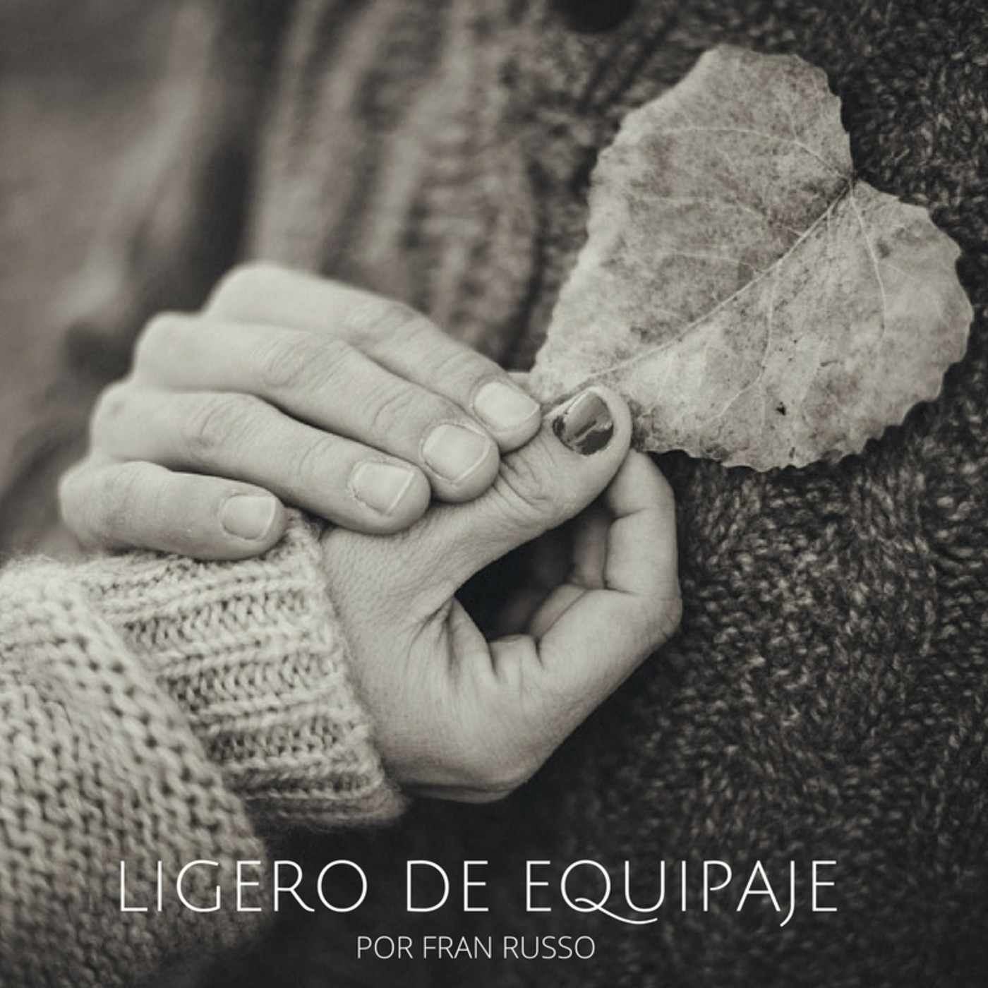 Ligero de equipaje, por Fran Russo