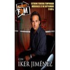 3x01 Iker Jiménez y la historia del periodismo de misterio