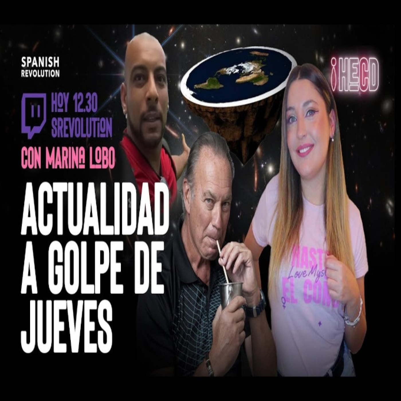 HECD 116 - Repaso semanal...terraplanistas, Borja Escalona...