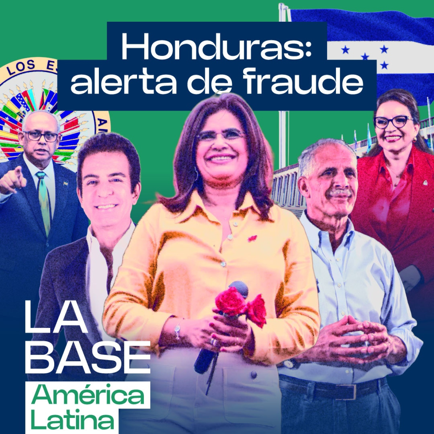 Vieja oligarquía VS ‘socialismo democrático’: qué se juega en Honduras en 2025 | La BaseLatam 1x91 episode artwork