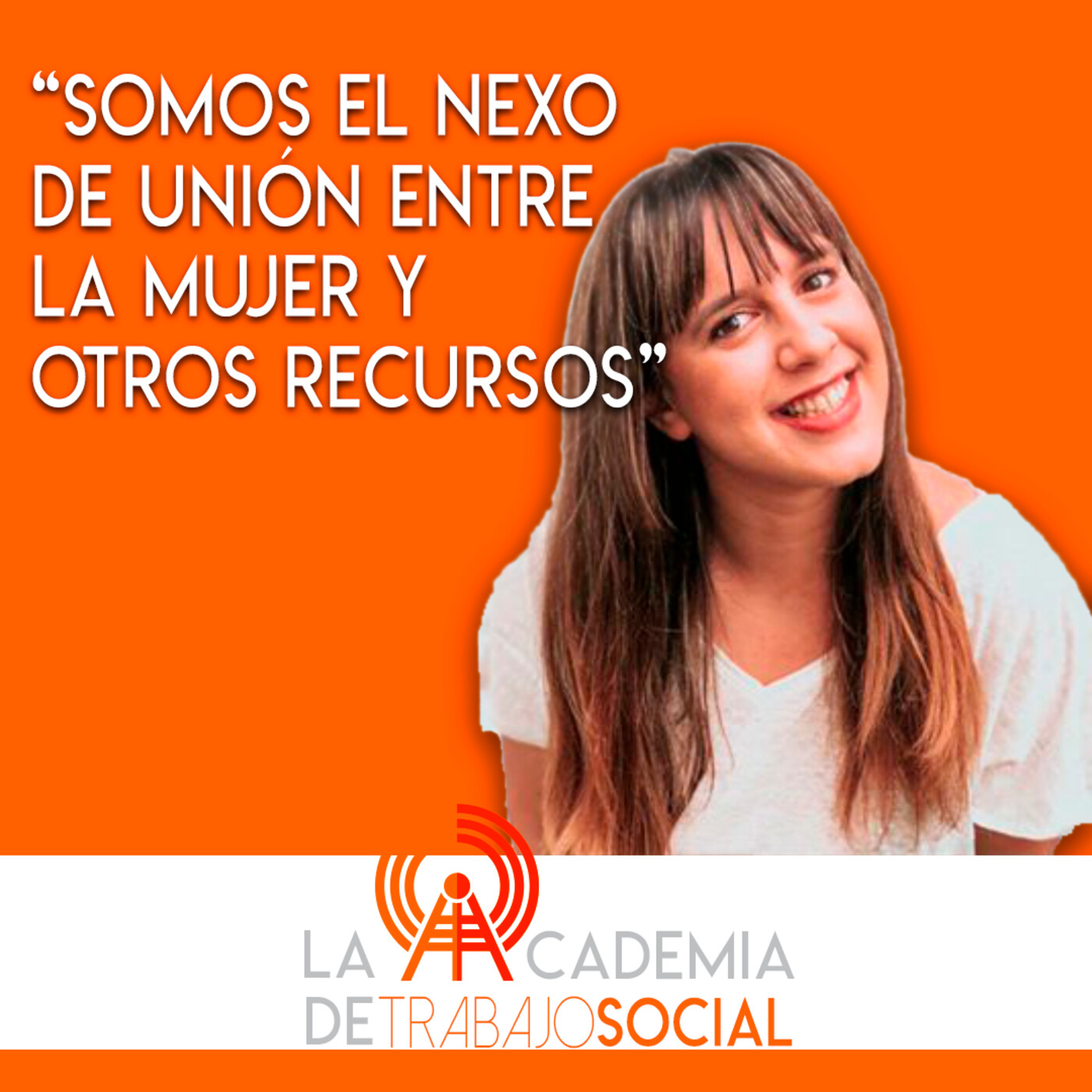 La Academia de Trabajo Social
