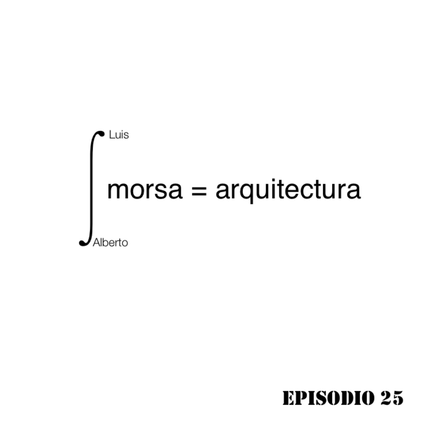 La morsa era yo Arquitectura