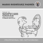 Podcast 144: Definitivamente tu puedes tener éxito en tu negocio, pero tus acciones te están dirigiendo hacia allá?