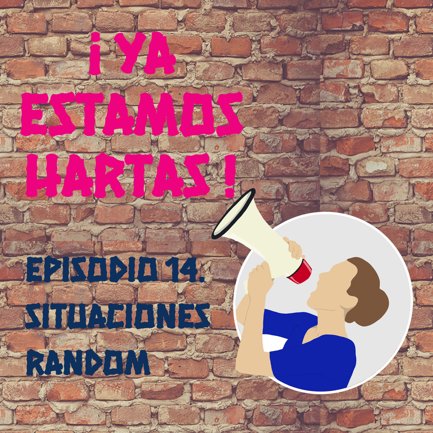 Ya estamos hartas