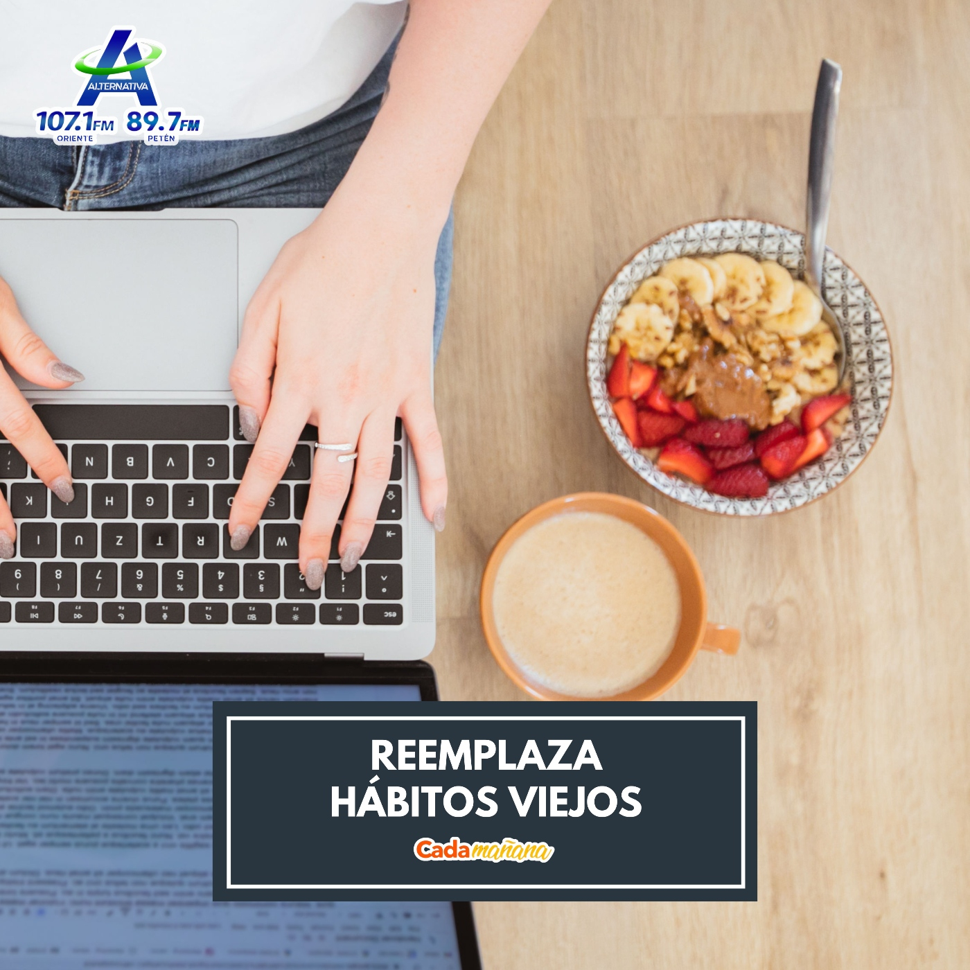 Reemplaza viejos hábitos