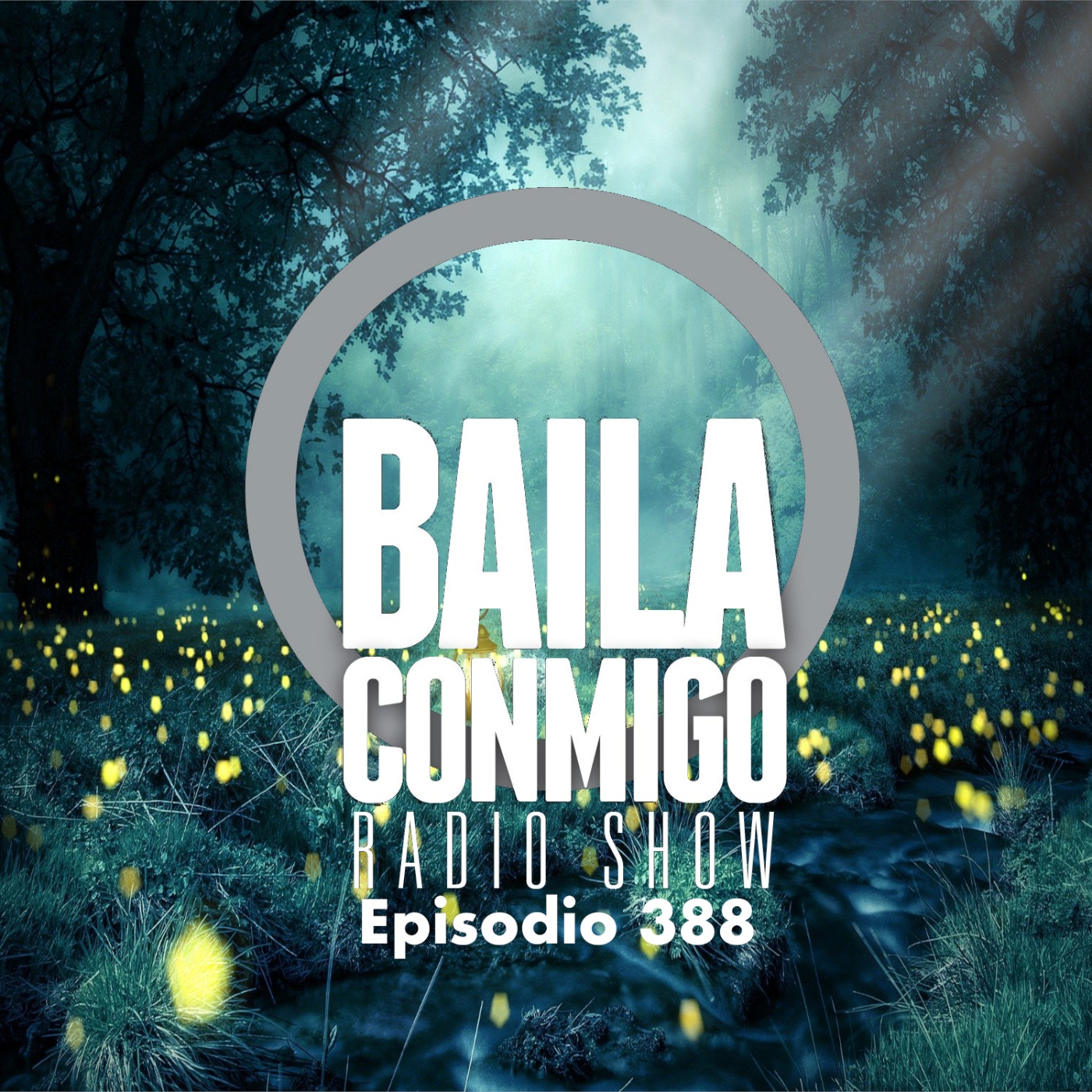 BailaConmigo RadioShow Episodio 388 - Episodio exclusivo para mecenas episode artwork