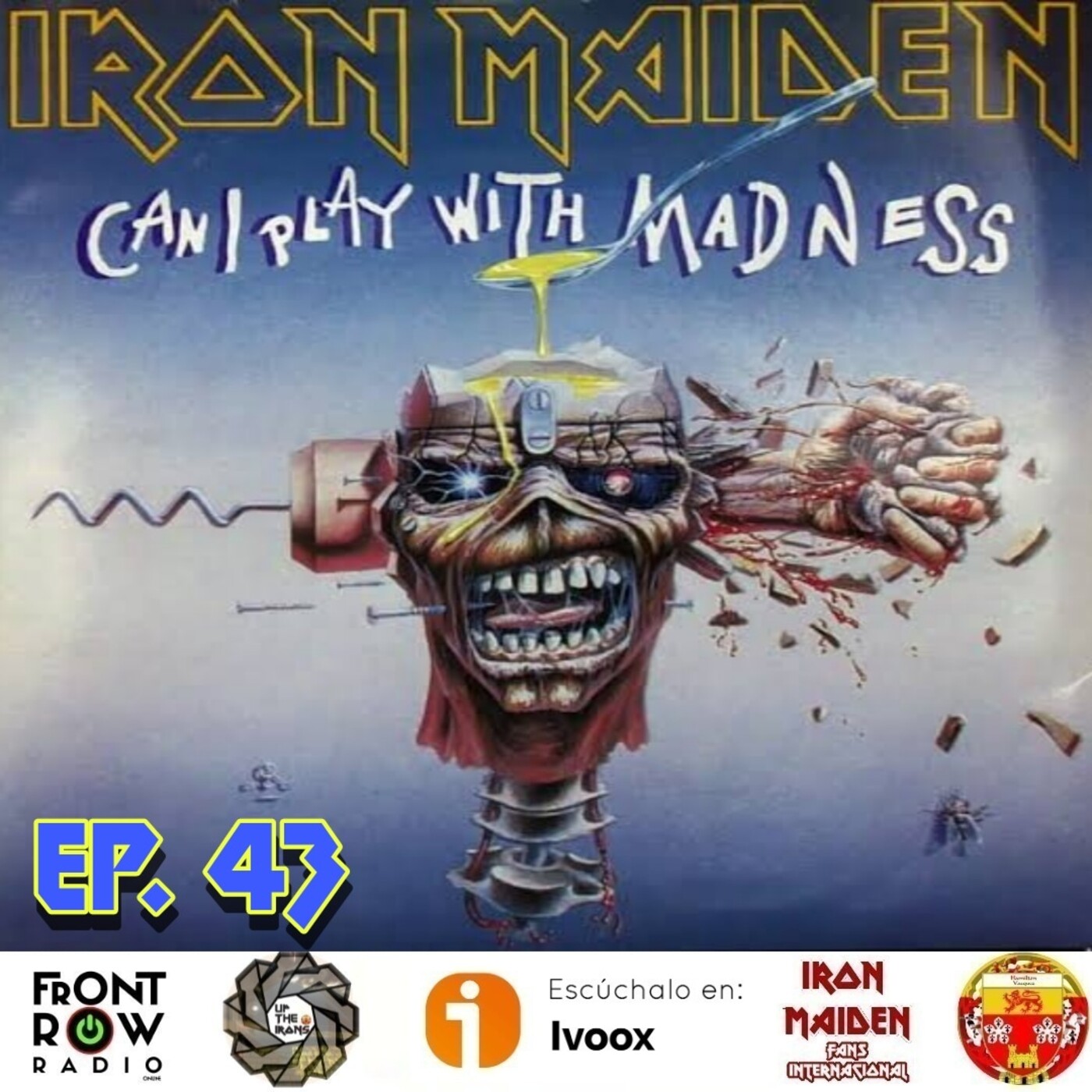UP The Irons El Real Podcast de Iron Maiden