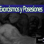 Misterio 3 Posesiones y Exorcismos