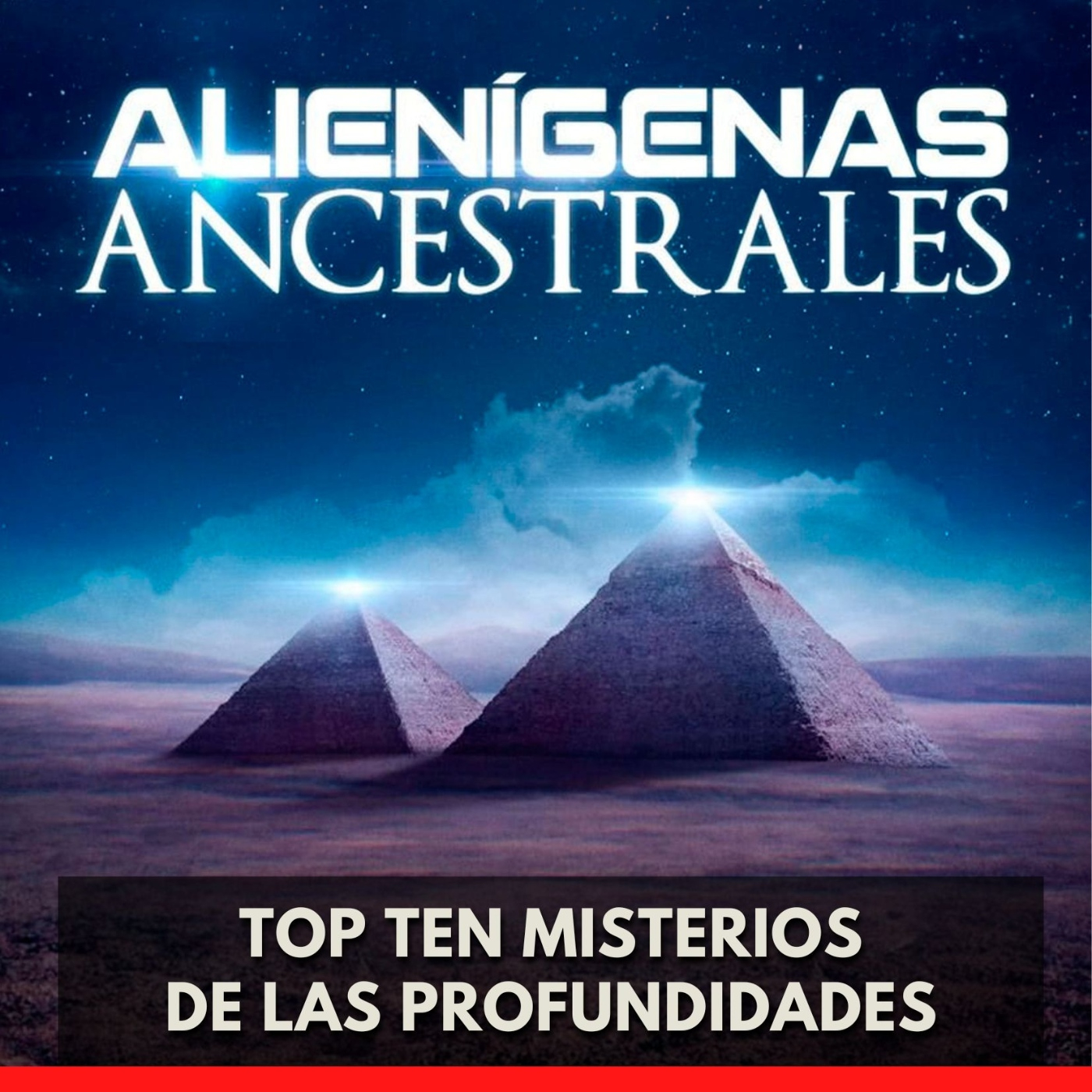 Alienígenas Ancestrales - Top Ten Misterios de las Profundidades episode artwork