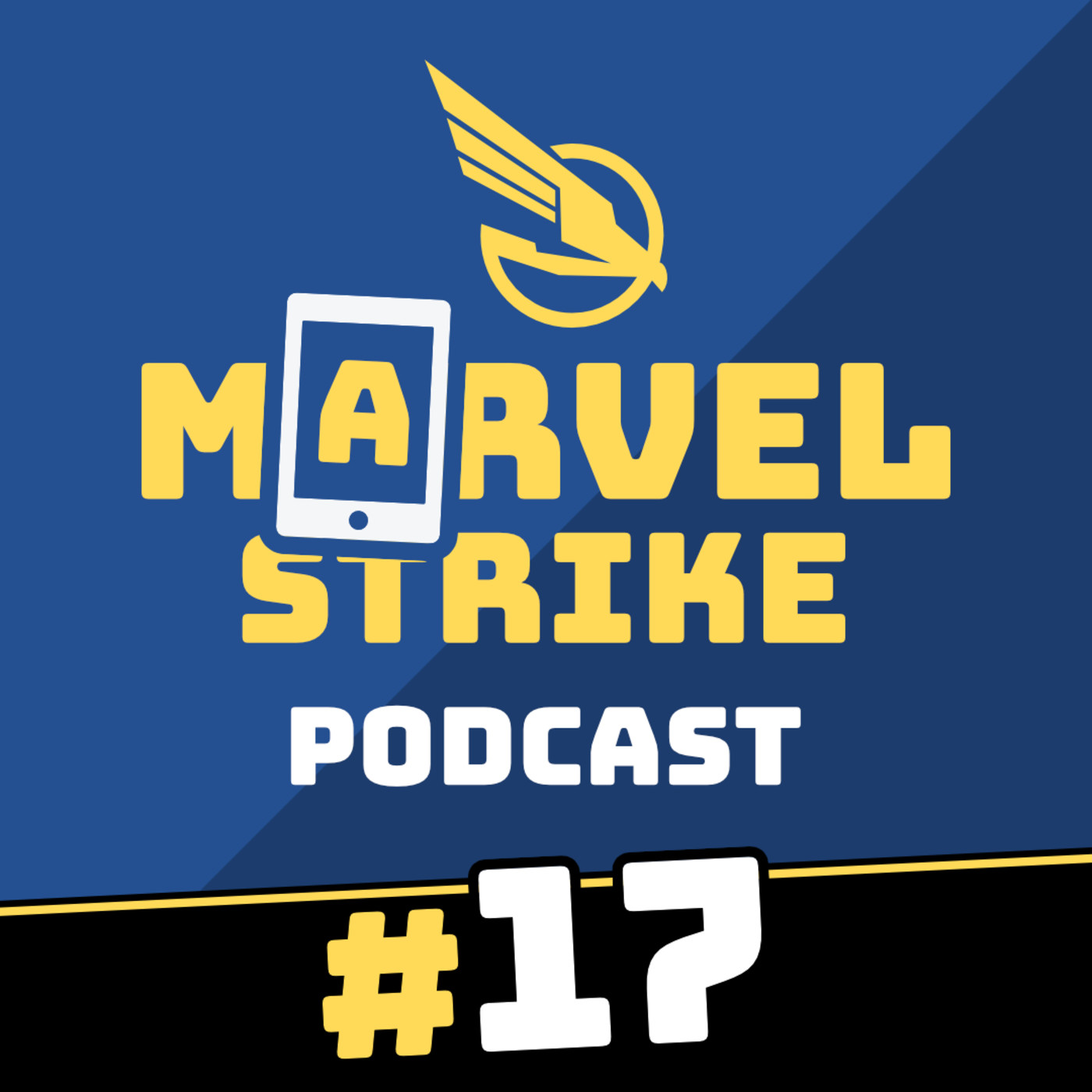 Marvel Strike Force Podcast