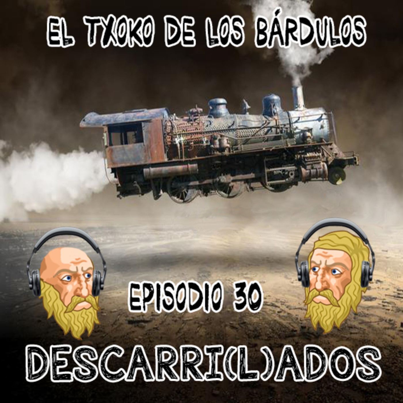 El Txoko de los Bárdulos - PODCAST