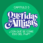 CAPITULO 5: ¿Con qué se come eso del PreP?