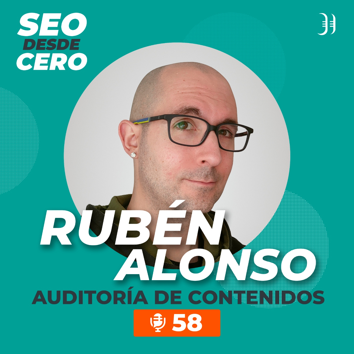 58. Auditoría de contenidos y blog con Rubén Alonso