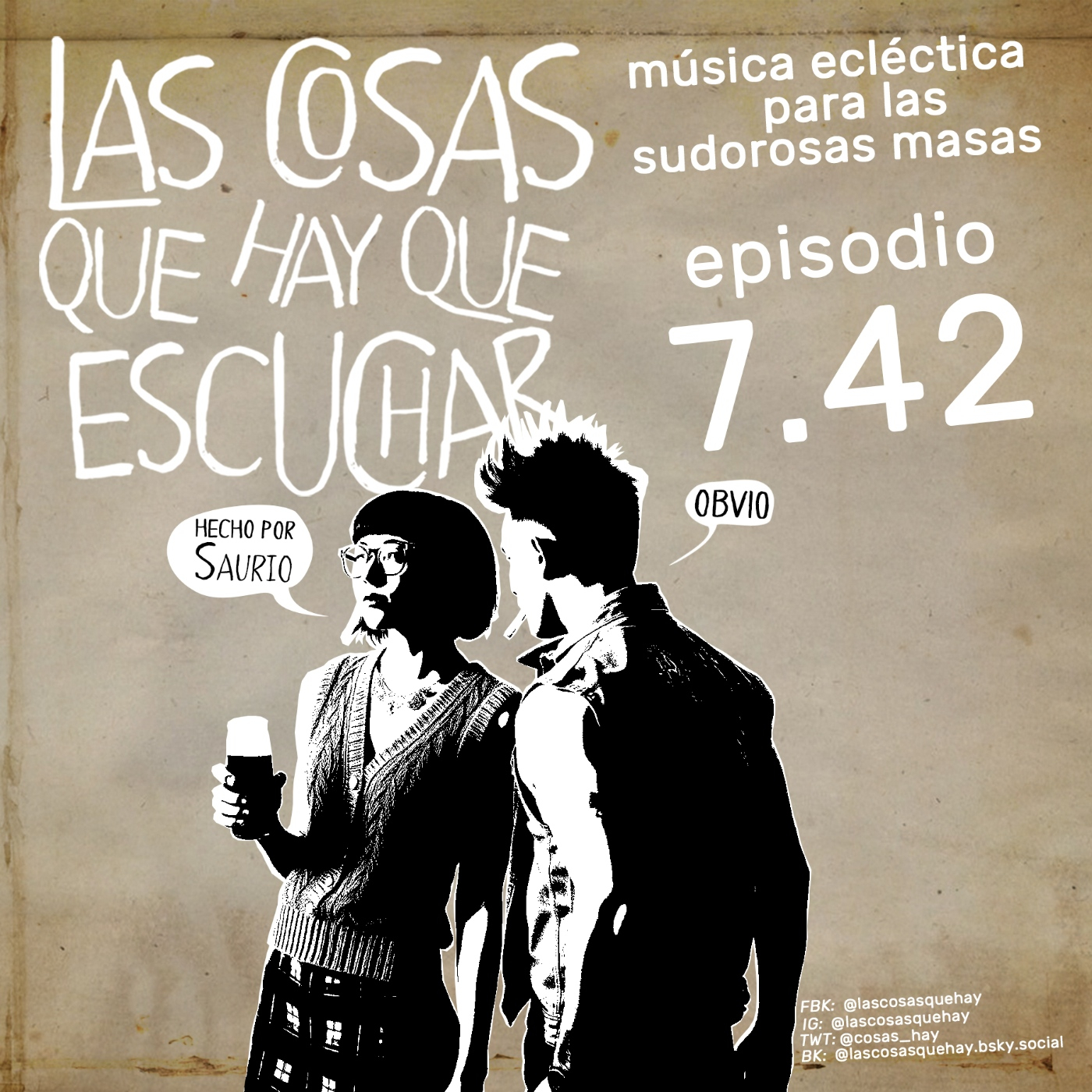 Las Cosas Que Hay Que Escuchar T07E42 episode artwork
