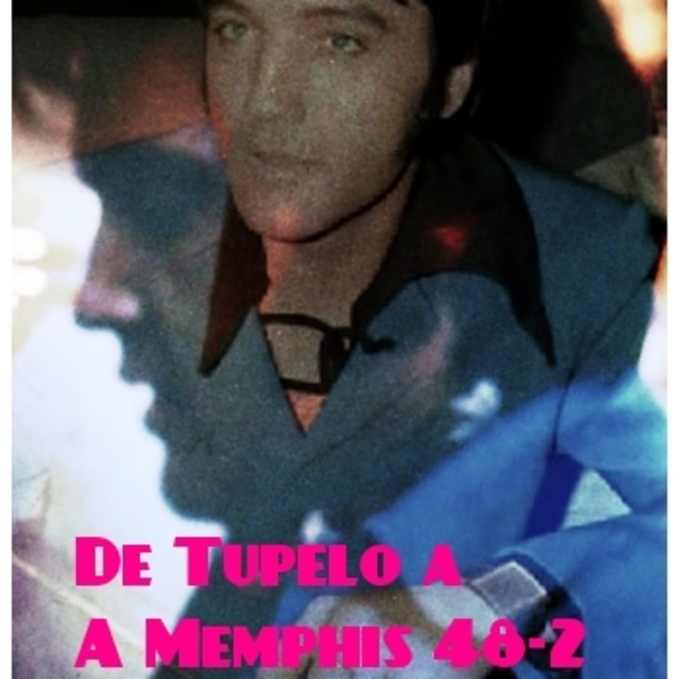 DE TUPELO A MEMPHIS