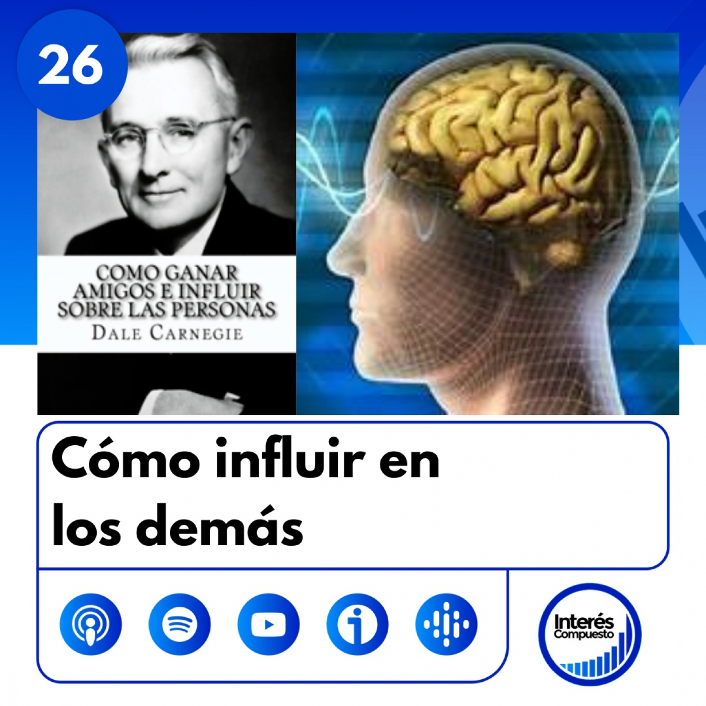 #26- Cómo INFLUIR en los demás
