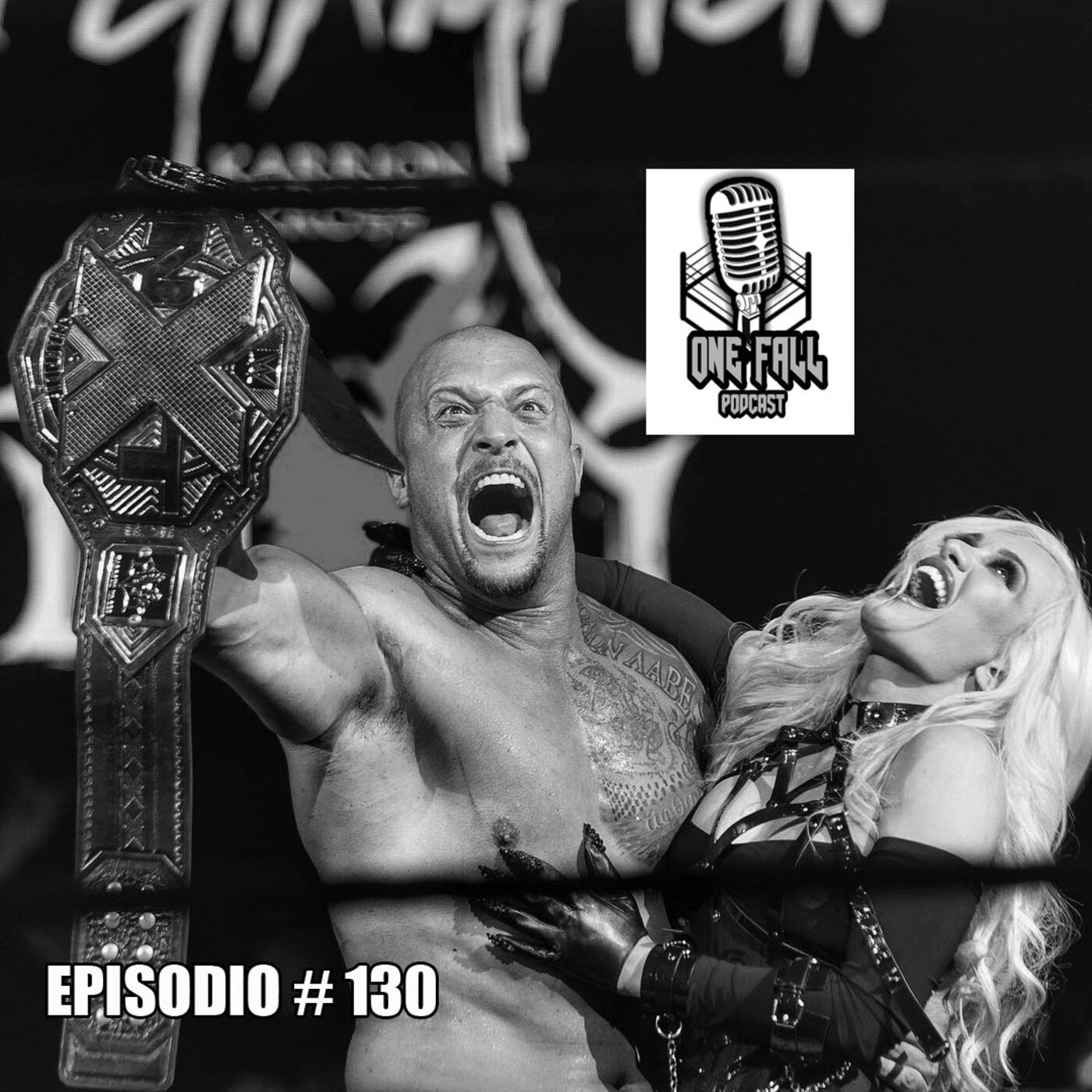 One Fall Podcast # 130 - NXT Takeover In Your House II episode artwork