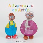 A Superavoa de Antón