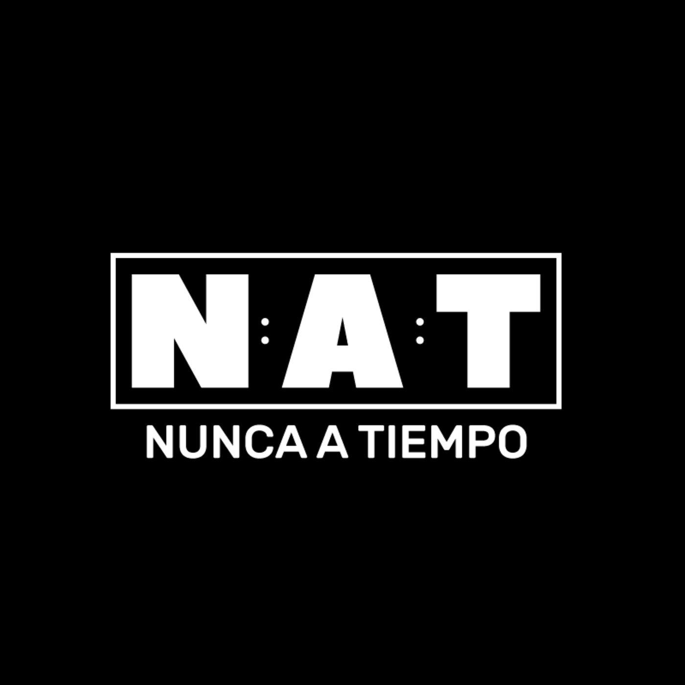 Nunca a Tiempo Podcast