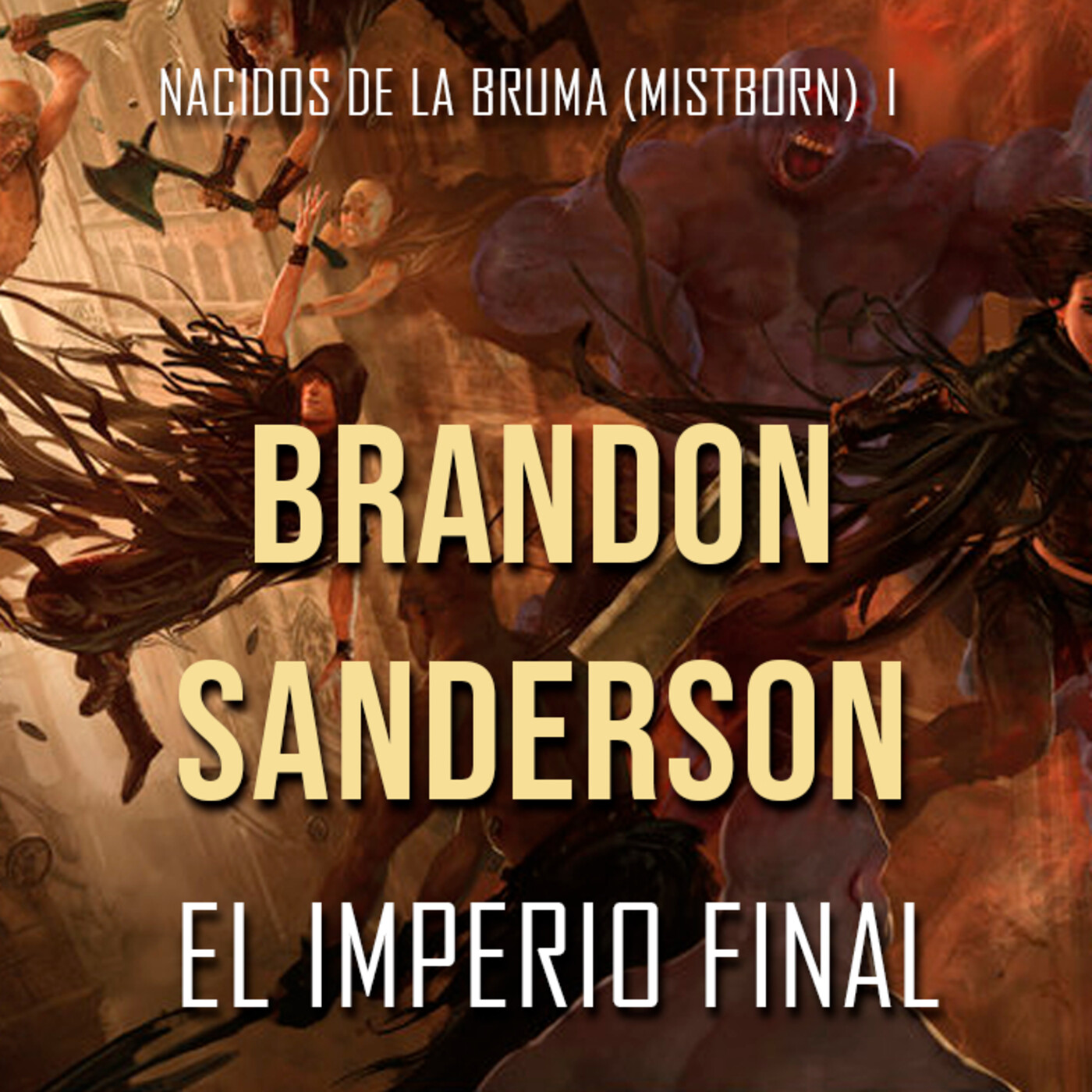 Mistborn - Nacidos de la Bruma