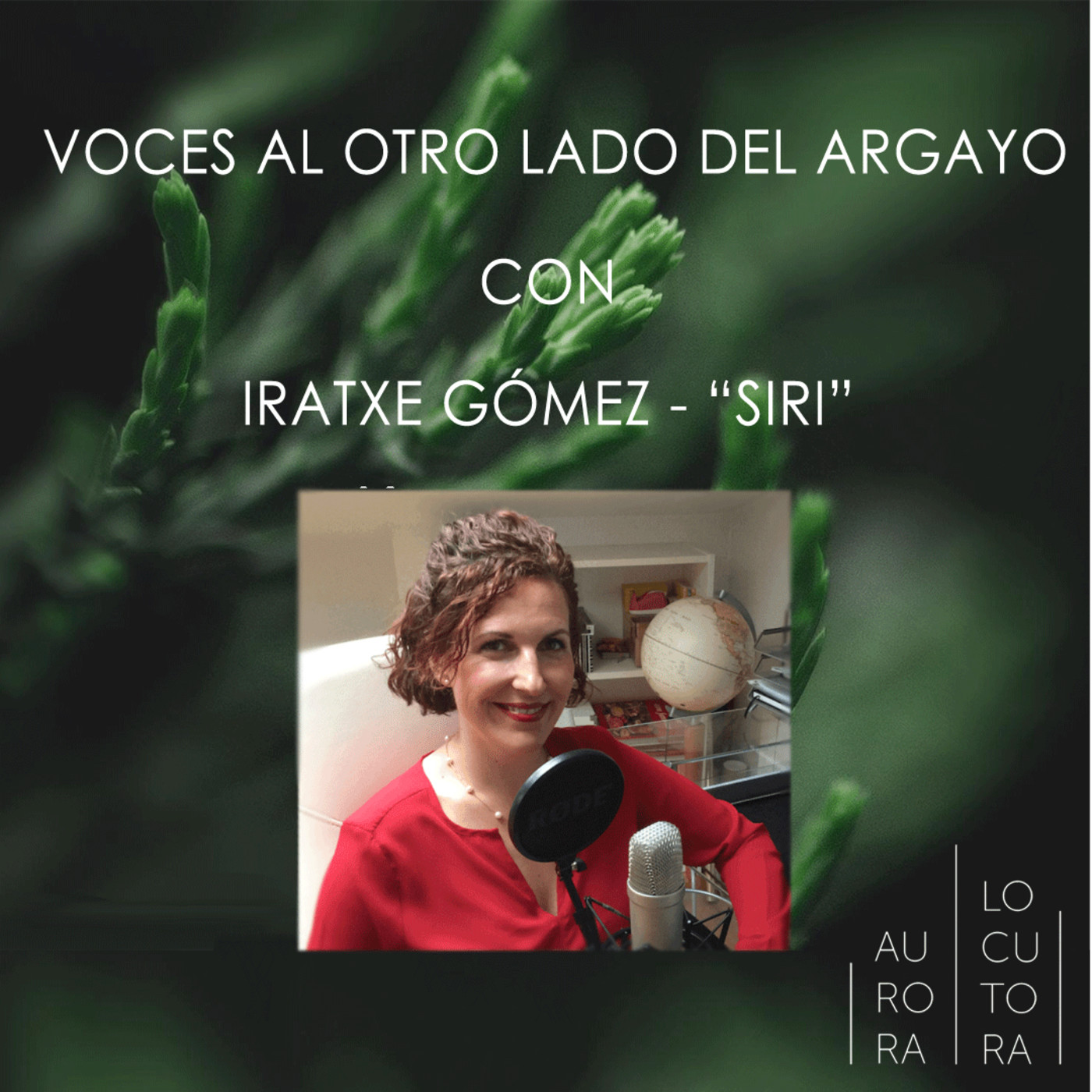 VOCES AL OTRO LADO DEL ARGAYO - Aurora Locutora