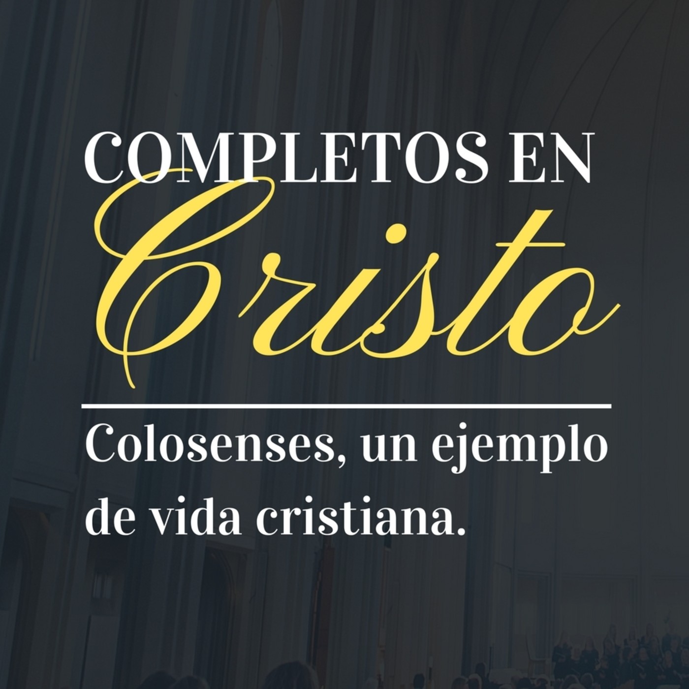 Serie Completos en Cristo