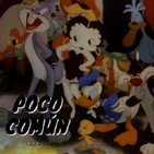 Poco Común Ep.92-A "Caricaturas Clásicas"