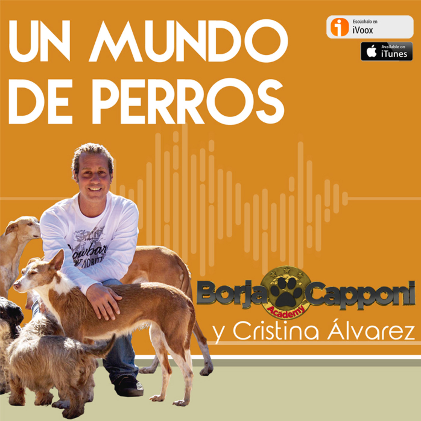 En Un Mundo de Perros con Borja Capponi y Cristina