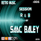 Retro Music #05 Session R&B by Saac Baley